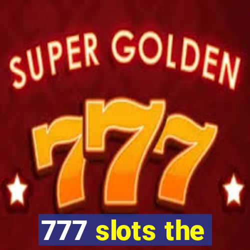 777 slots the